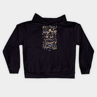 Anything you lose comes round in another form - Rumi Quote Typography Kids Hoodie